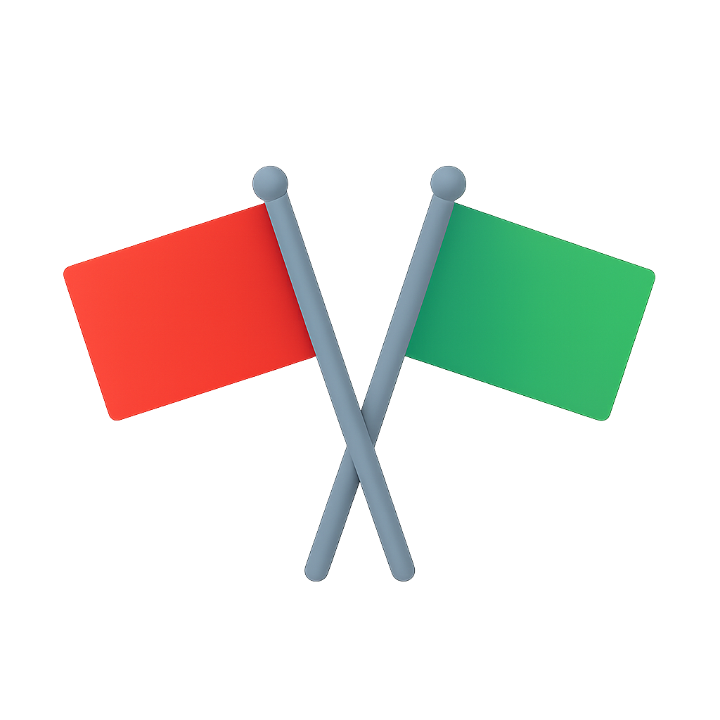 Red Flag / Green Flag